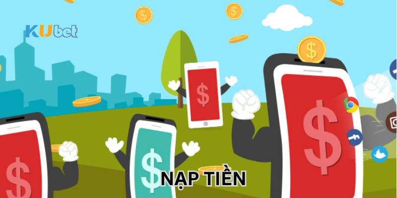 Các bước nạp nhanh