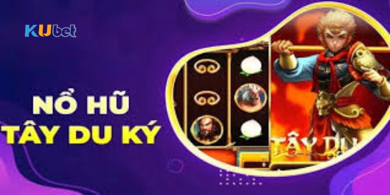 Giới thiệu về trò chơi nổ hũ tây du