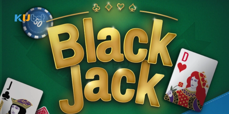 Giới thiệu Blackjack